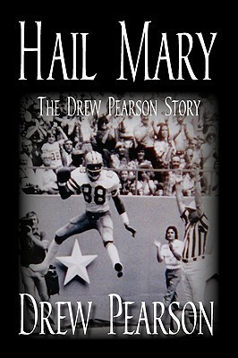 Hail Mary: The Drew Pearson Story — Persistence. Perseverance. Survival.